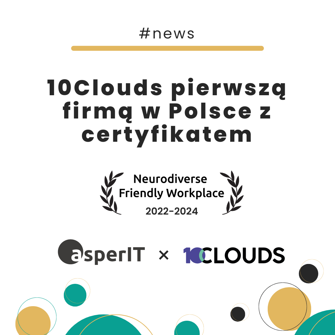 10clouds-z-certyfikatem-neurodiverse-friendly-workplace